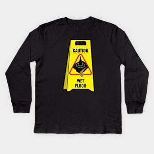 Caution Slippery When Wet Sign From A Melting Witch Kids Long Sleeve T-Shirt